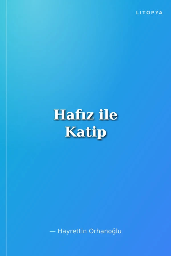 Hafız ile Katip