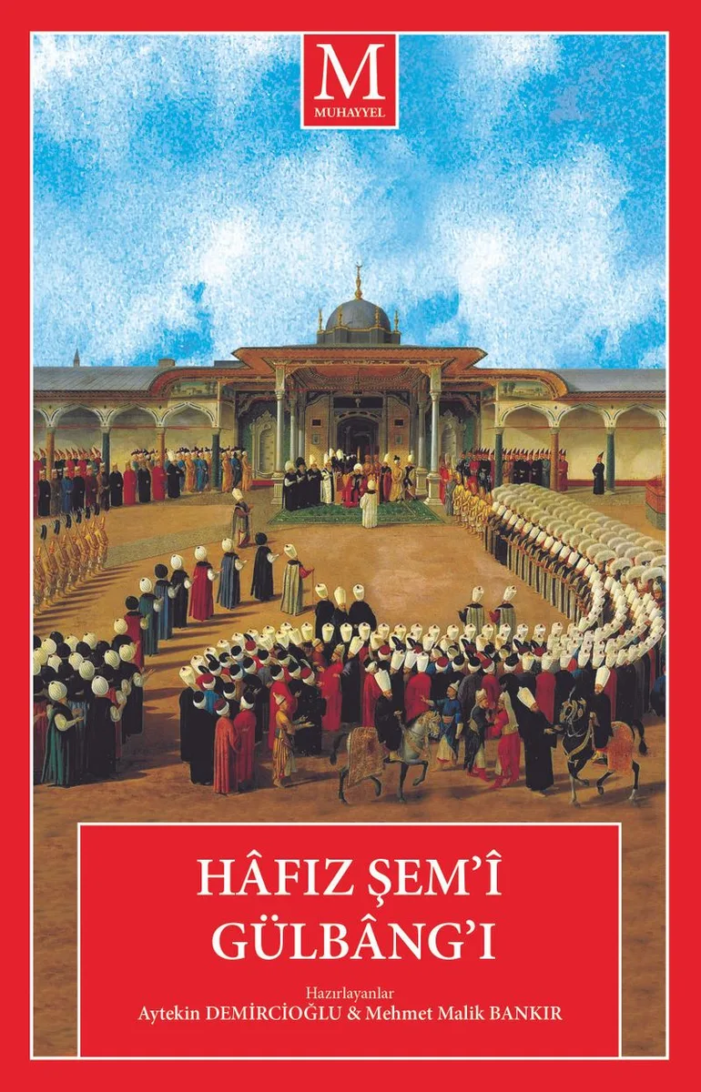 Hafız Şem'&icirc; Gülbang'ı