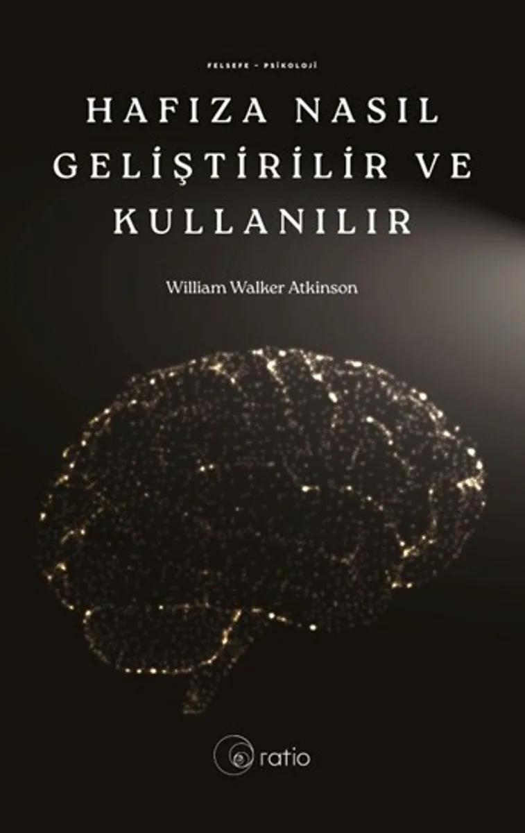 Hafıza Nasıl Geliştirilir Eğitilir ve Kullanılır
