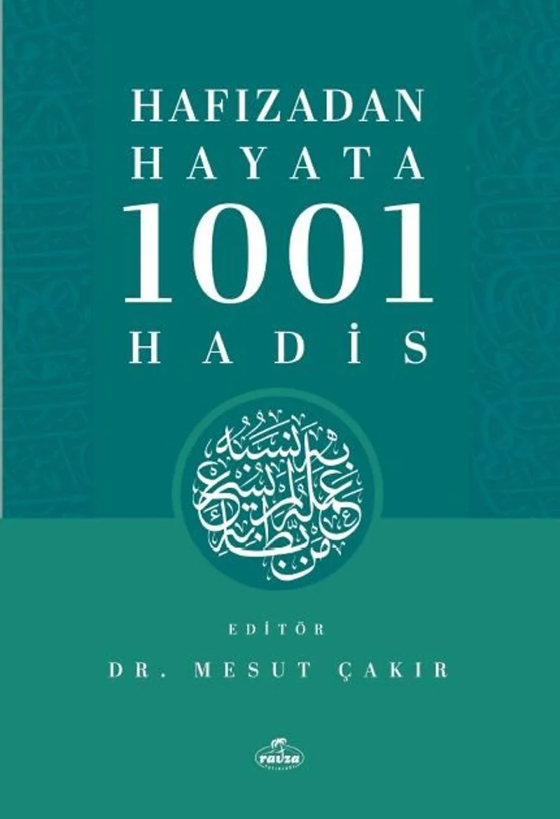Hafızadan Hayata 1001 Hadis