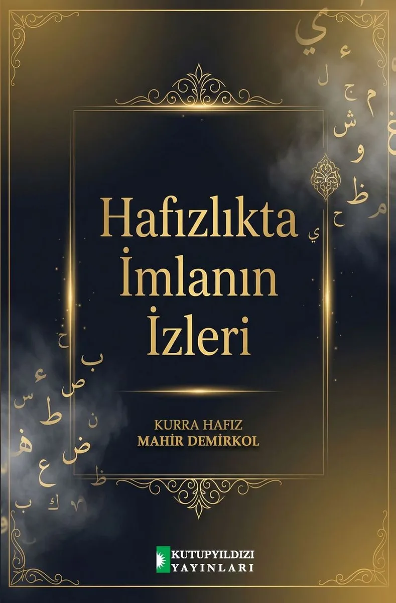 Hafızlıkta İmlanın İzleri