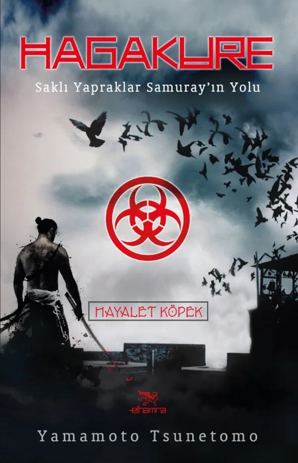 Hagakure Saklı Yapraklar Samuray'ın Yolu