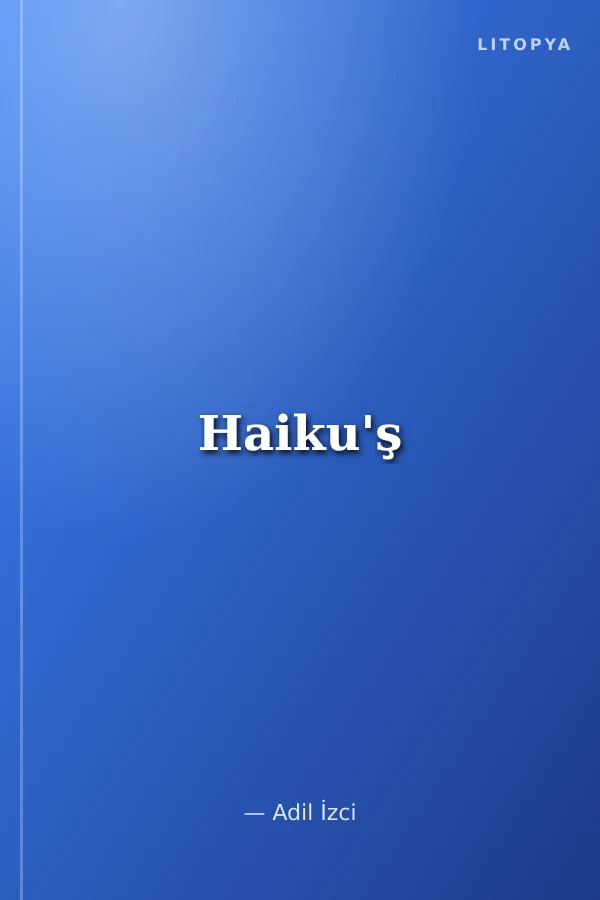 Haiku'ş