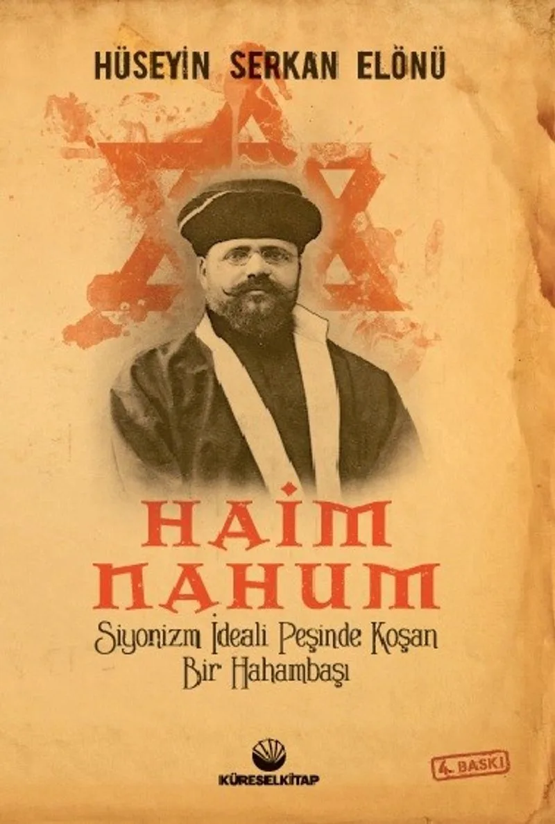 Haim Nahum Siyonizm İdeali Peşinde Koşan Bir Hahambaşı