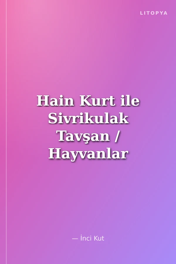 Hain Kurt ile Sivrikulak Tavşan / Hayvanlar Dünyası