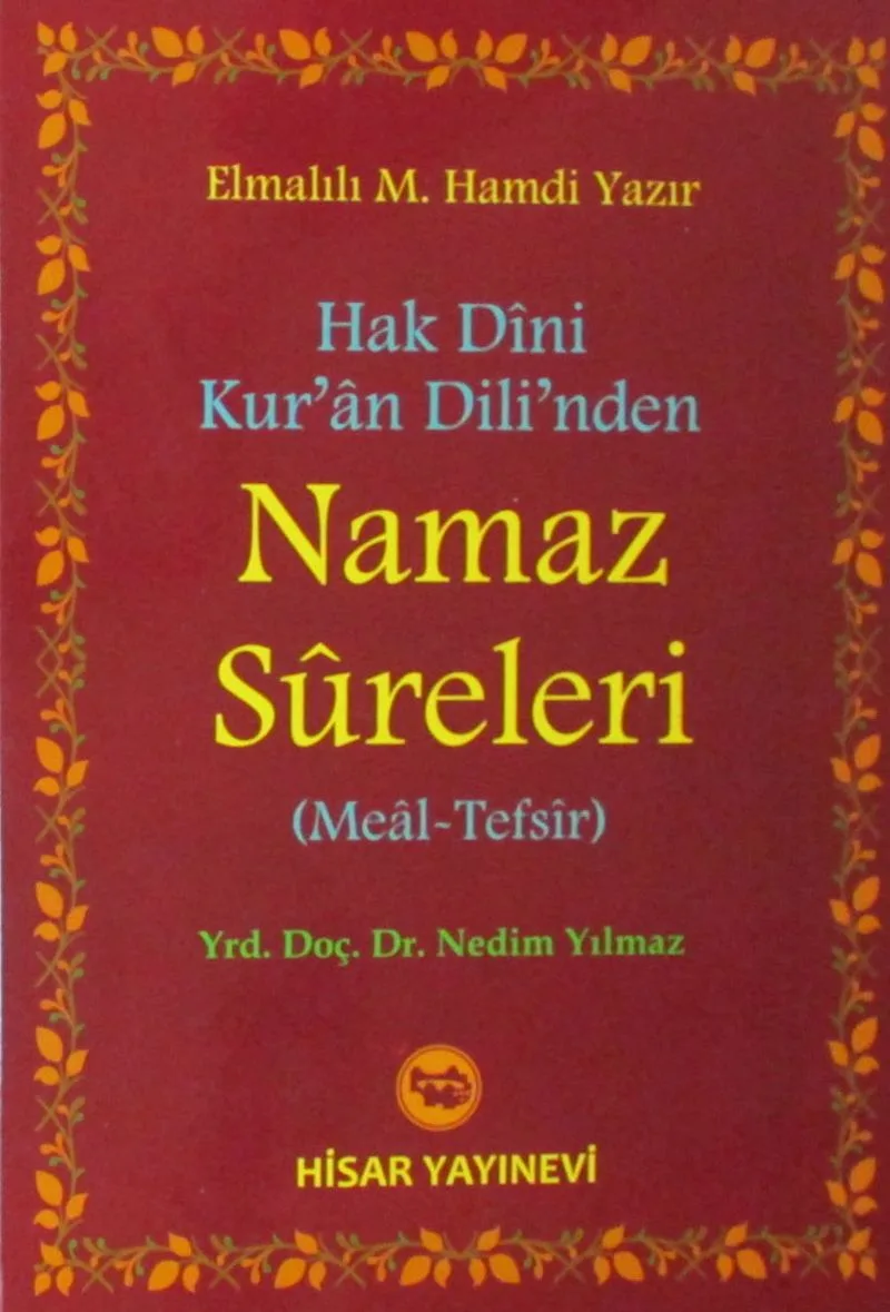 Hak Dini Kur'an Dili'nden Namaz Sureleri (Meal-Tefsir)