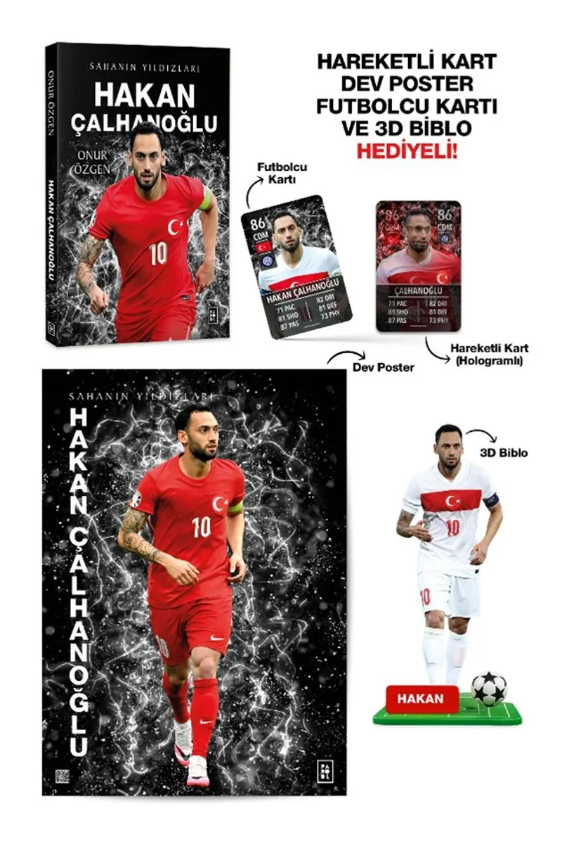 Hakan Çalhanoğlu / Sahanın Yıldızları - 3D Biblo, Hareketli Kart, Dev Poster ve Futbolcu Kartı Hediyeli!