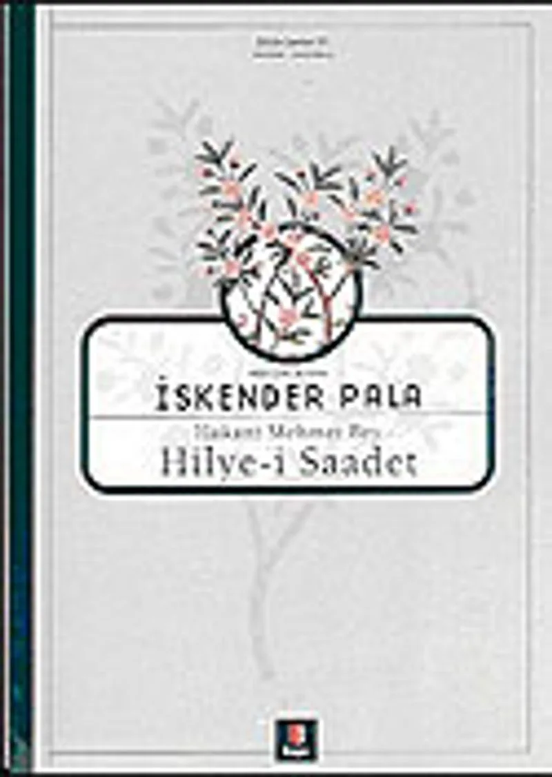 Hakan&icirc; Mehmet Bey Hilye-i Saadet