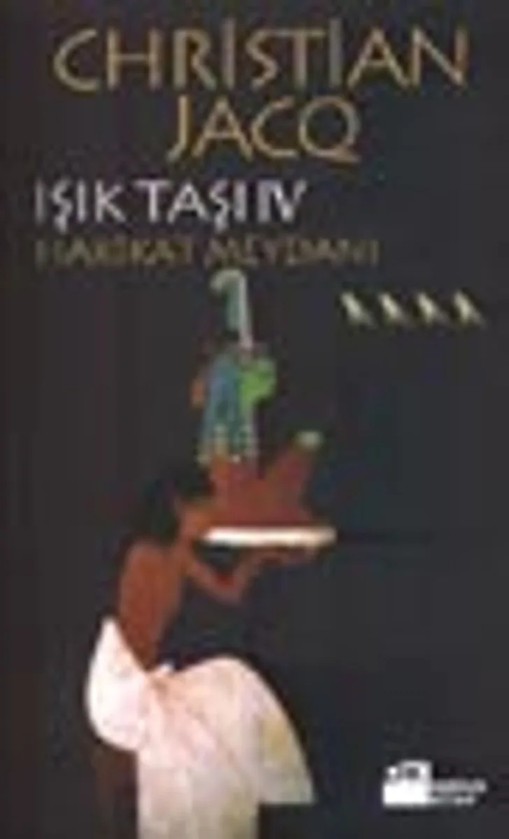 Hakikat Meydanı / Işık Taşı IV