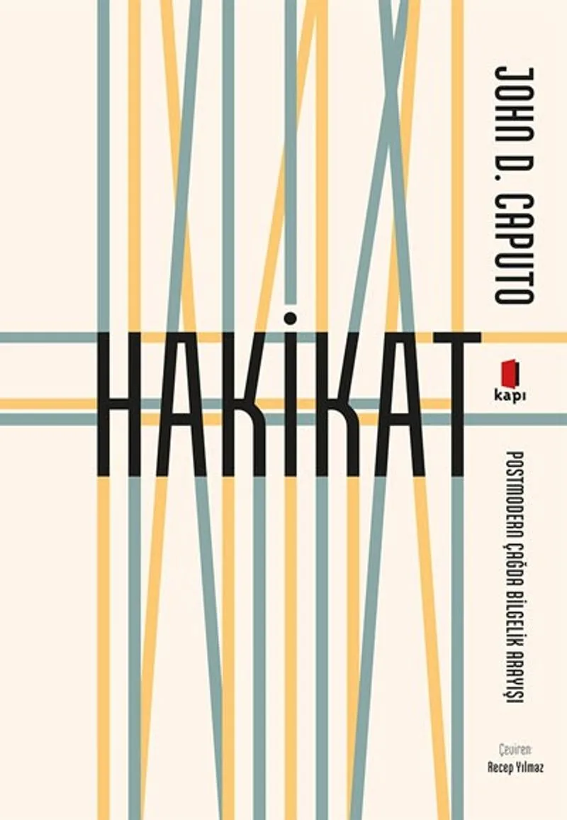 Hakikat Postmodern Çağda Bilgelik Arayışı