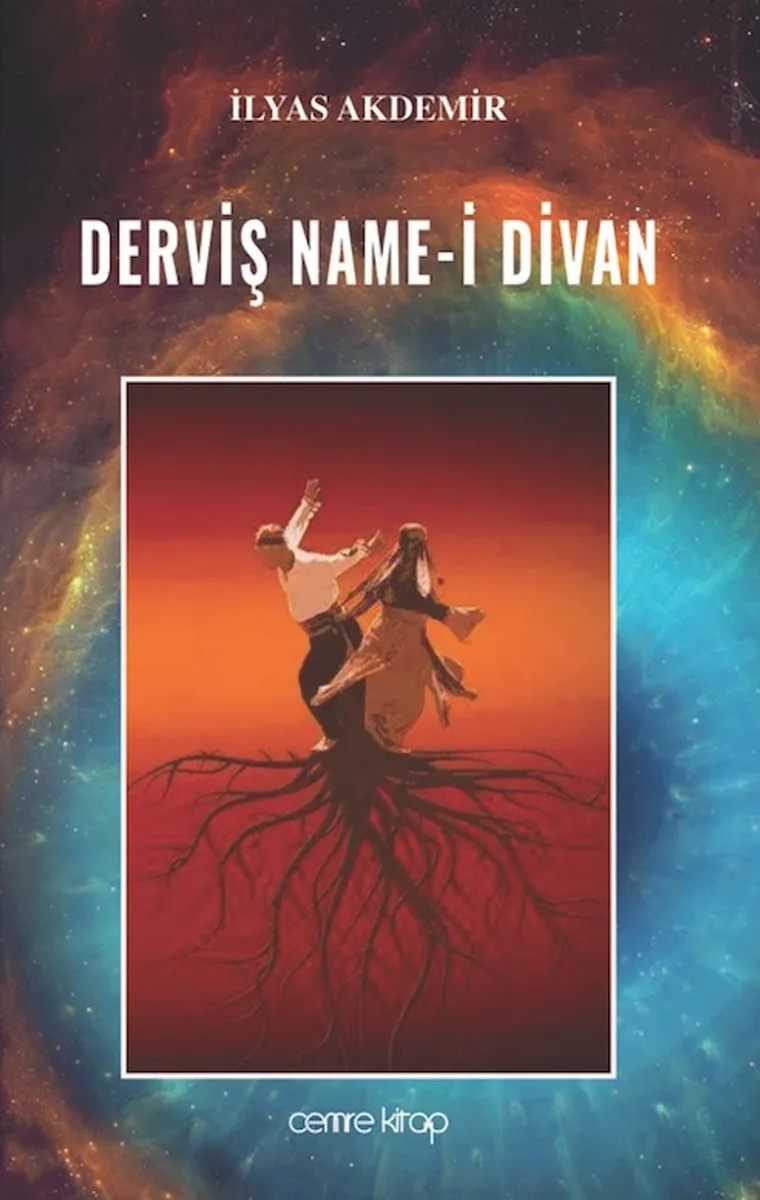 Hakikatin Doğuşu Kırkların Cemi Ve Alevilik Derviş Name-i Divan