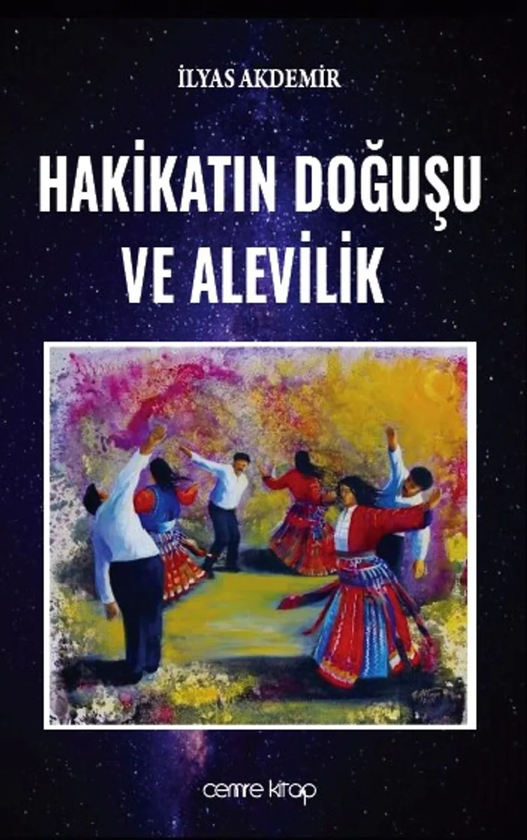 Hakikatın Doğuşu ve Alevilik