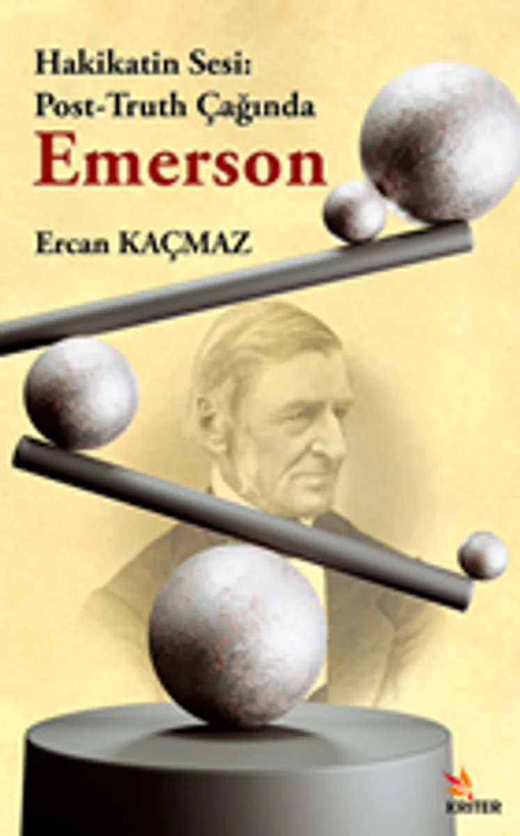Hakikatin Sesi: Post-Truth Çağında Emerson