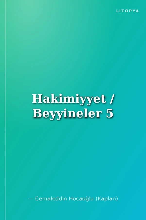 Hakimiyyet / Beyyineler 5