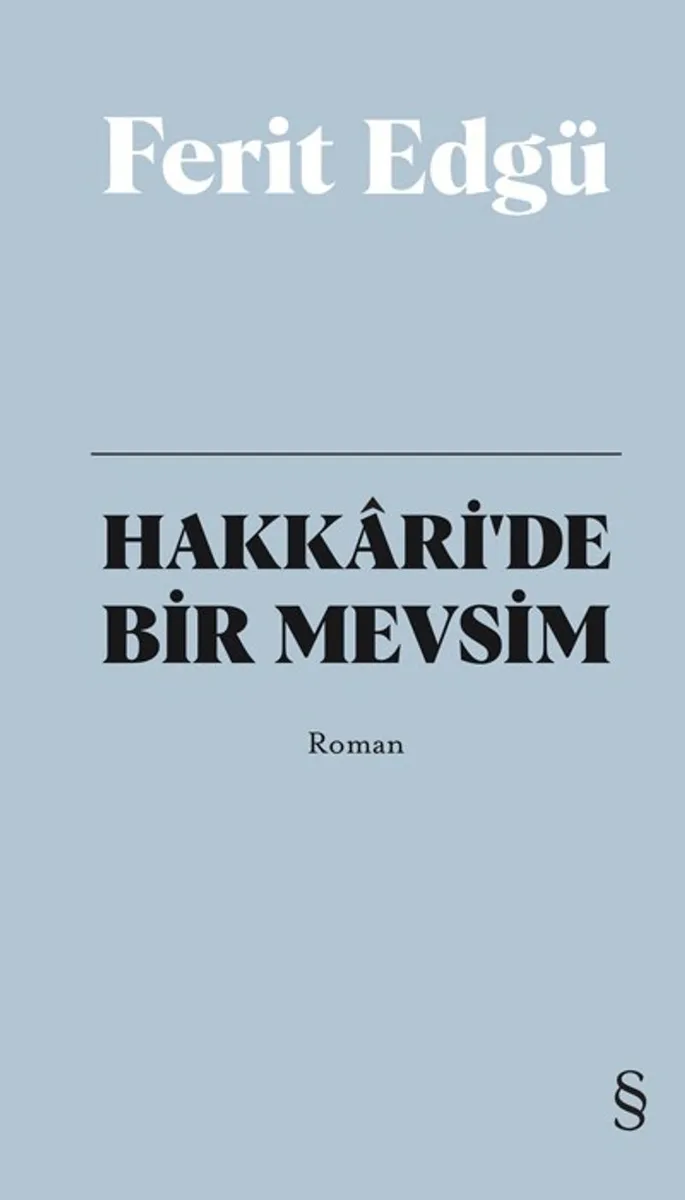 Hakkari'de Bir Mevsim (Ciltli)