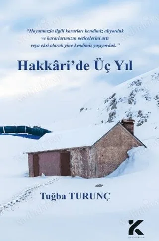 Hakkâri'de Üç Yıl