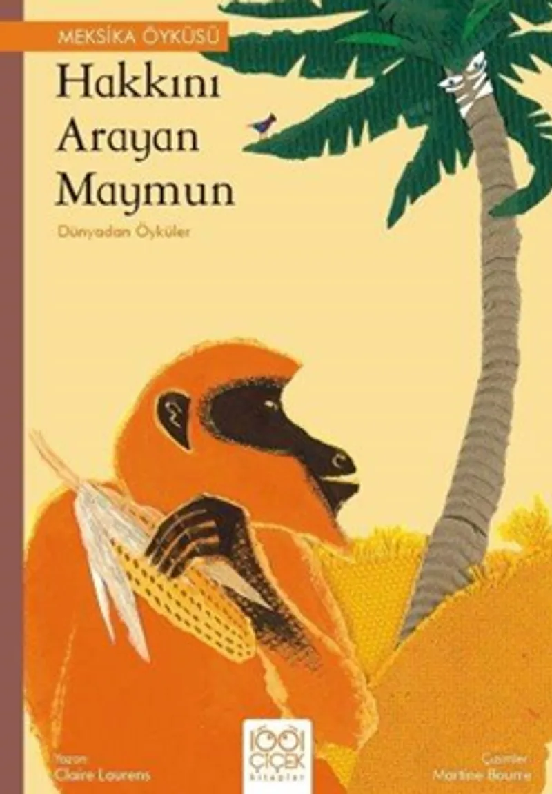 Hakkını Arayan Maymun &ndash; Dünyadan Öyküler