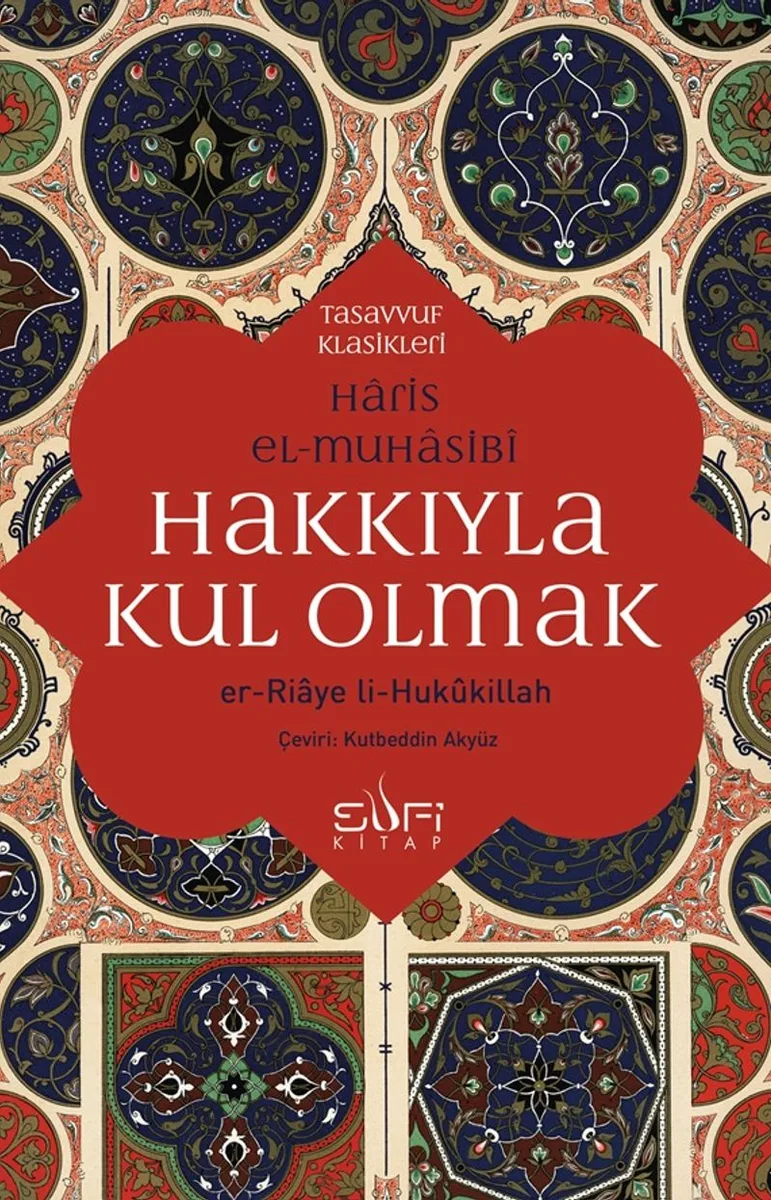 Hakkıyla Kul Olmak er-Ri'aye li-Hukûkillah