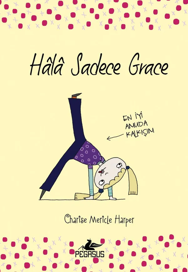 Hala Sadece Grace (Ciltli) 2