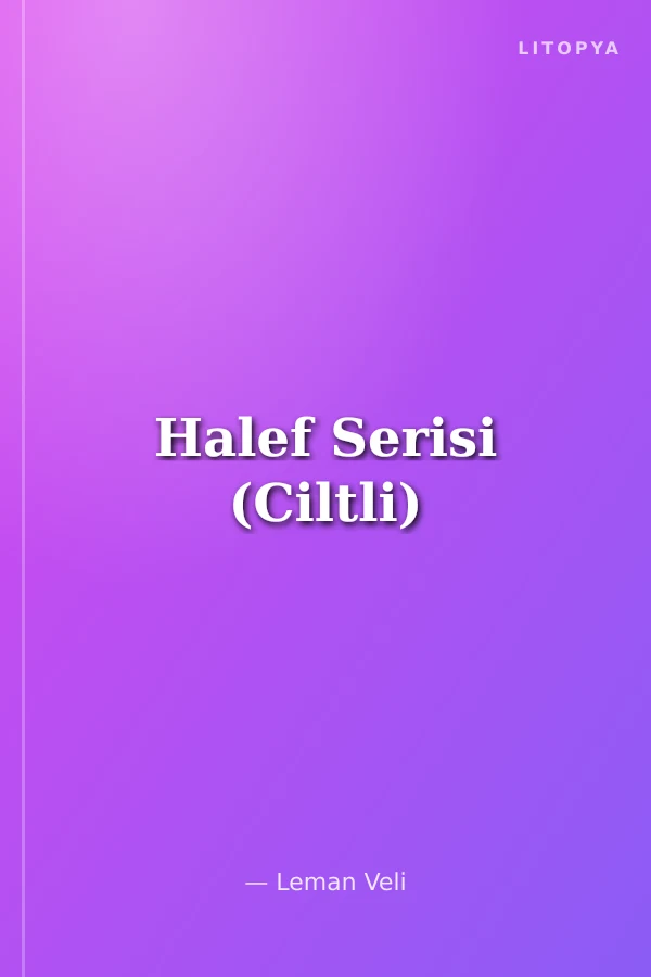 Halef Serisi (Ciltli)