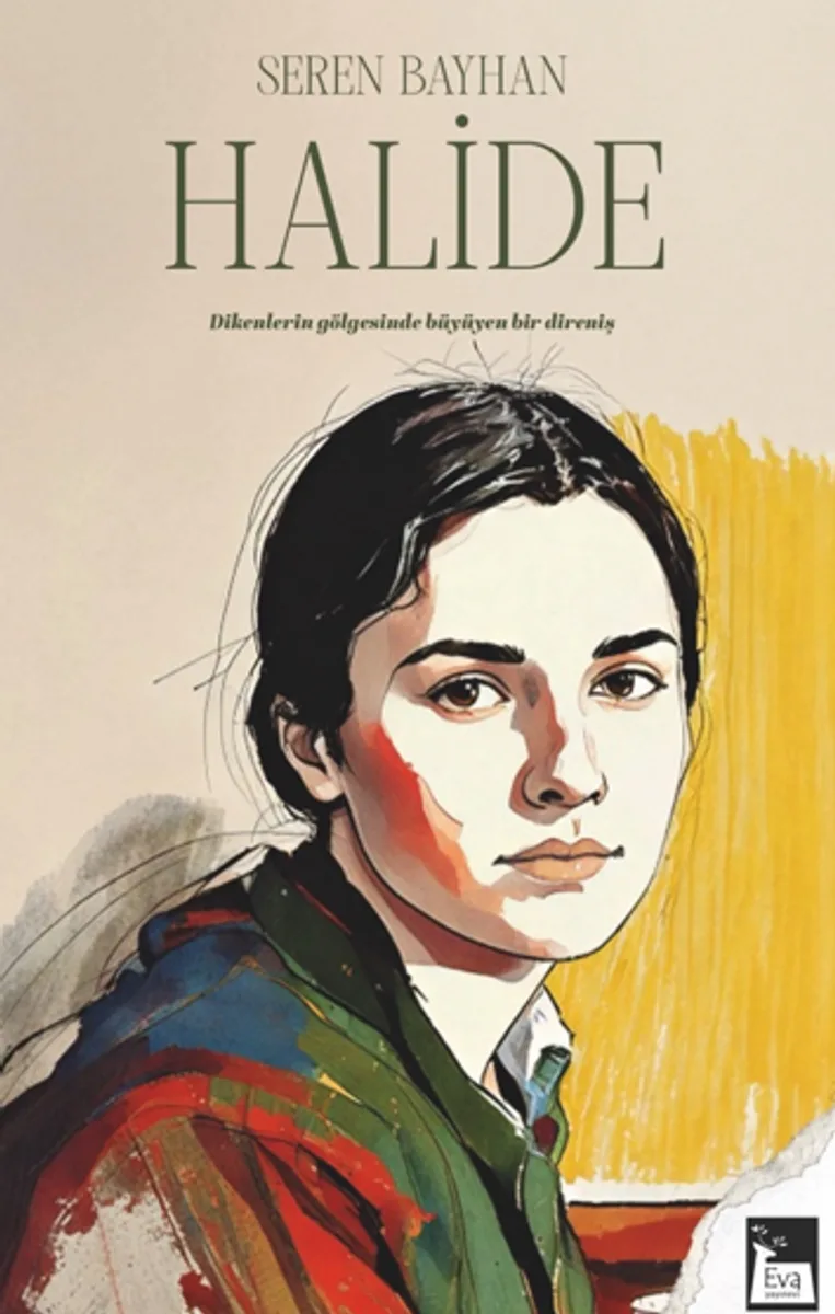 Halide / Dikenlerin Gölgesinde Büyüyen Bir Direniş