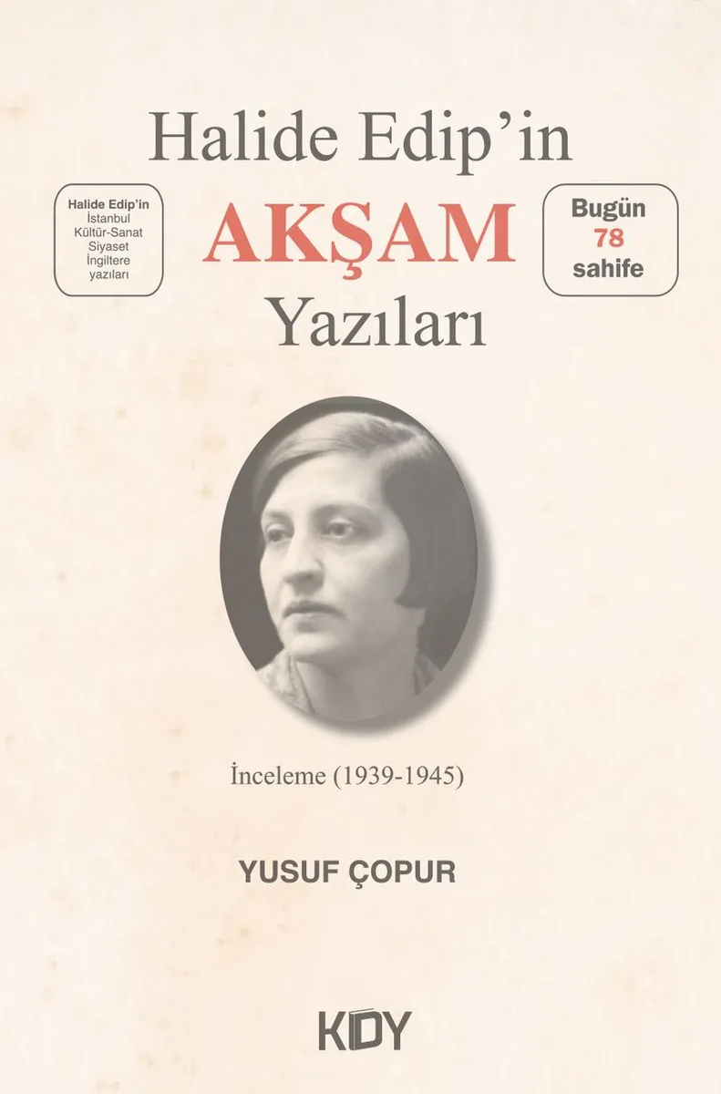 Halide Edip'in Akşam Yazıları