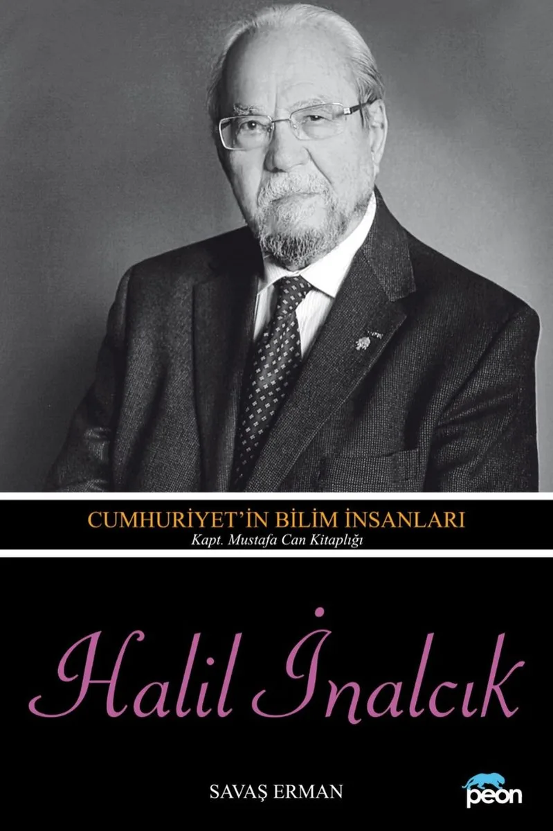 Halil İnalcık Cumhuriyet'in Bilim İnsanları