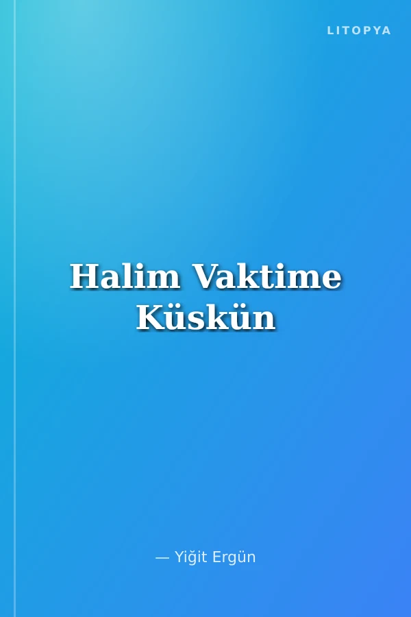 Halim Vaktime Küskün