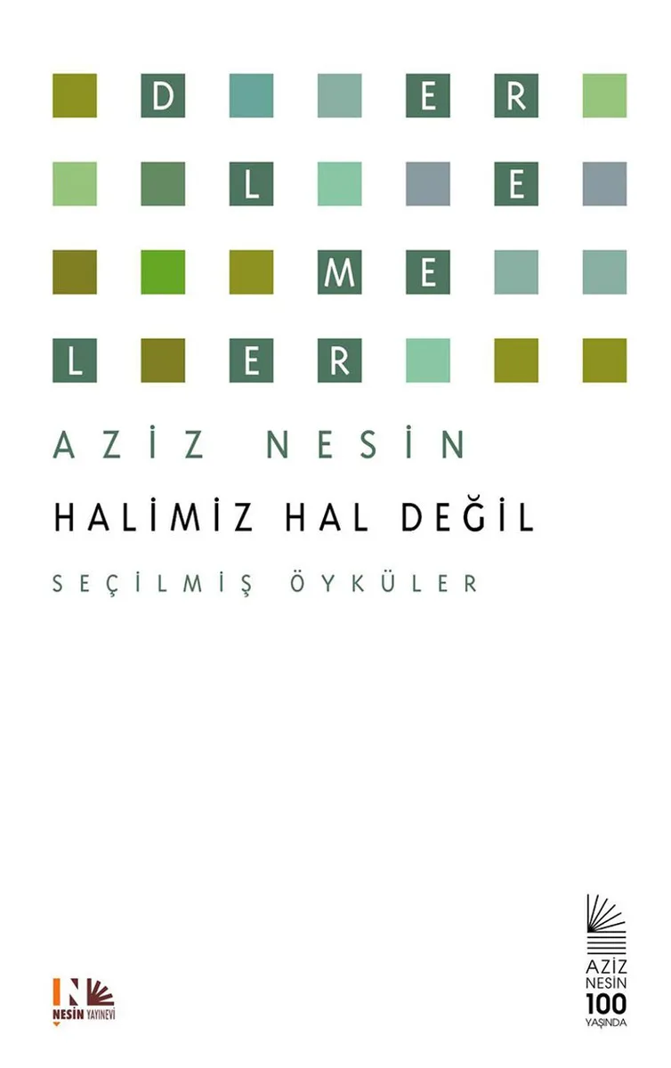 Halimiz Hal Değil Seçilmiş Öyküler