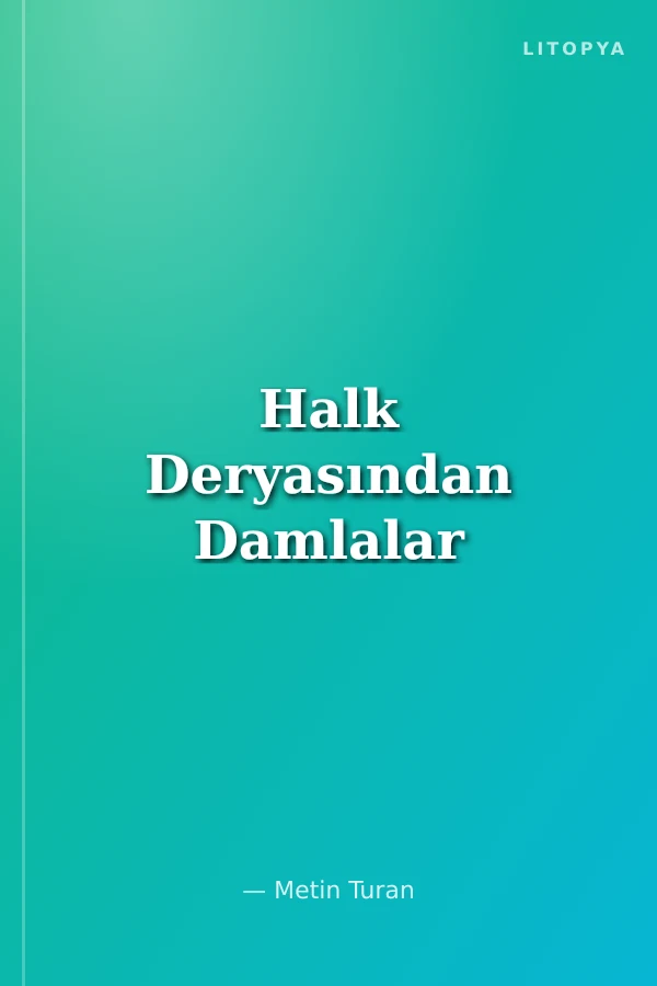 Halk Deryasından Damlalar