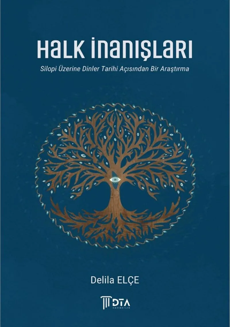 Halk İnanışları Silopi Üzerine Dinler Tarihi Açısından Bir Araştırma