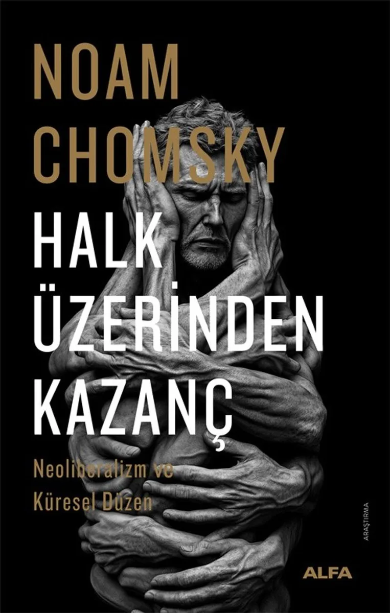Halk Üzerinden Kazanç Neoliberalizm ve Küresel Düzen