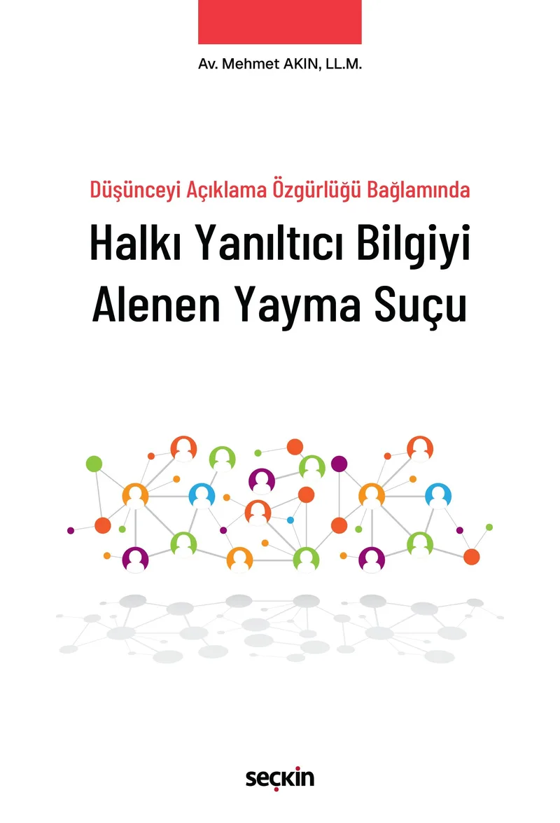 Halkı Yanıltıcı Bilgiyi Alenen Yayma Suçu