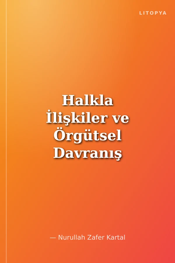 Halkla İlişkiler ve Örgütsel Davranış