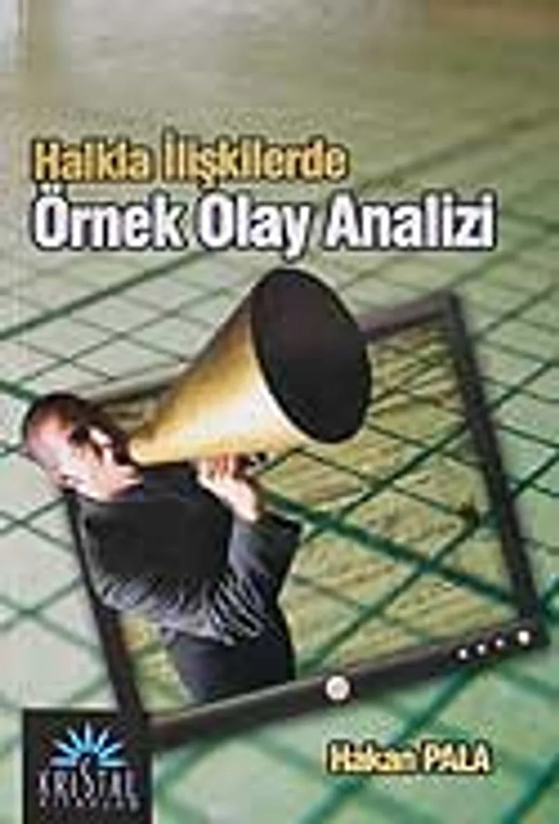 Halkla İlişkilerde Örnek Olay Analizi