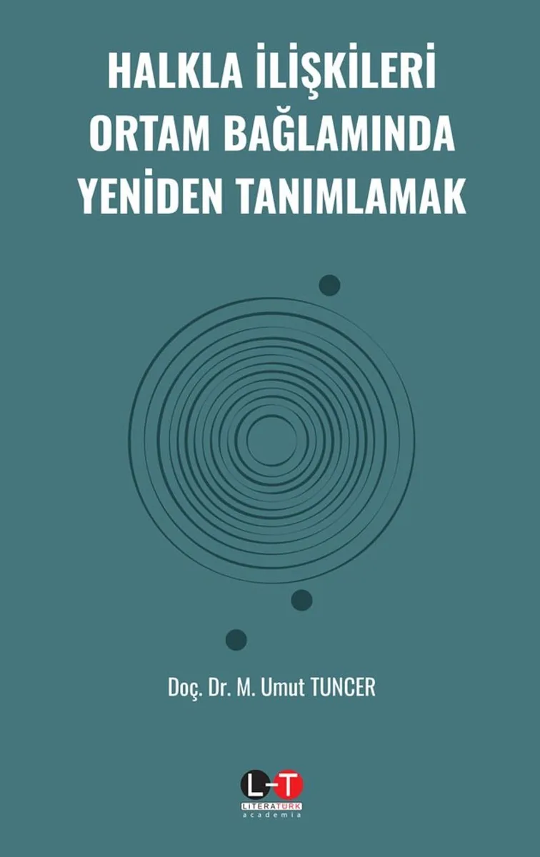 Halkla İlişkileri Ortam Bağlamında Yeniden Tanımlamak