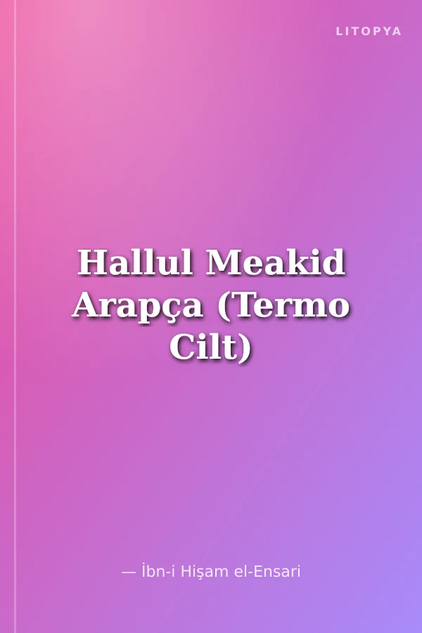Hallul Meakid Arapça (Termo Cilt)