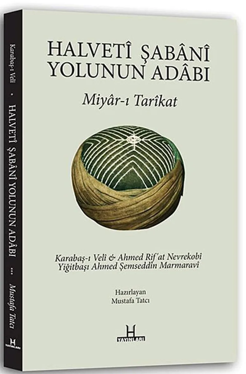 Halveti Şabani Yolunun Adabı Miyar-ı Tarikat