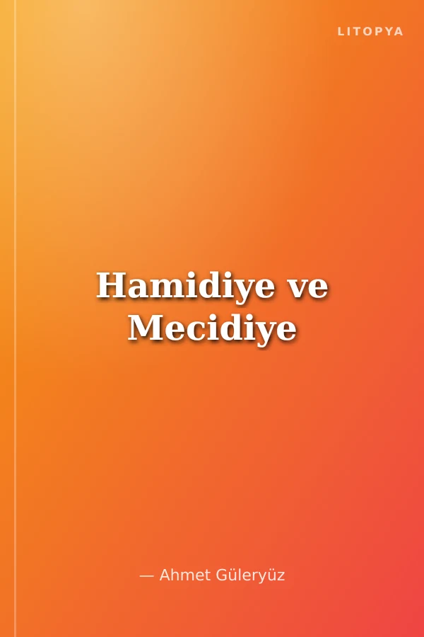 Hamidiye ve Mecidiye