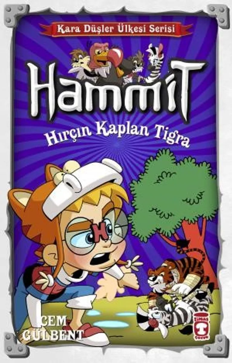 Hammit 19. Kitap &ndash; Hırçın Kaplan Tigra