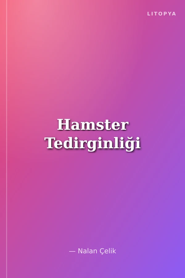 Hamster Tedirginliği