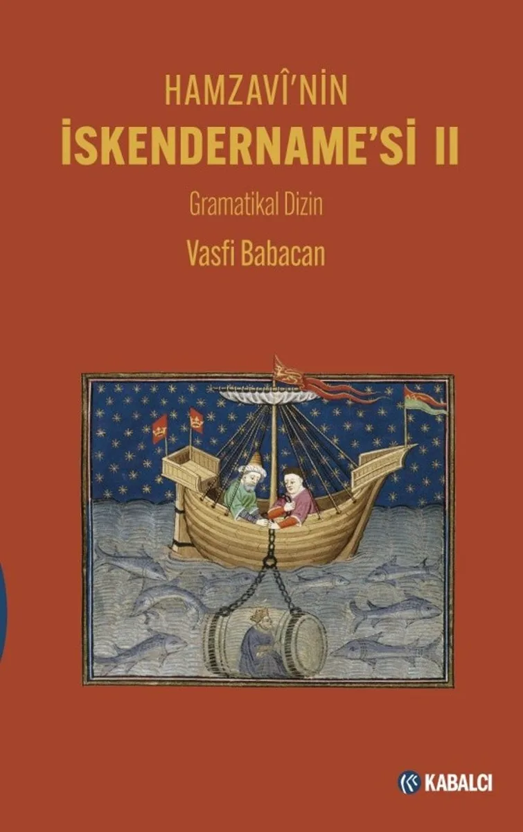 Hamzav&icirc;'nin İskendername'si II Gramatikal Dizin