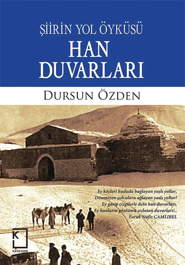 Han Duvarları Şiirin Yol Öyküsü