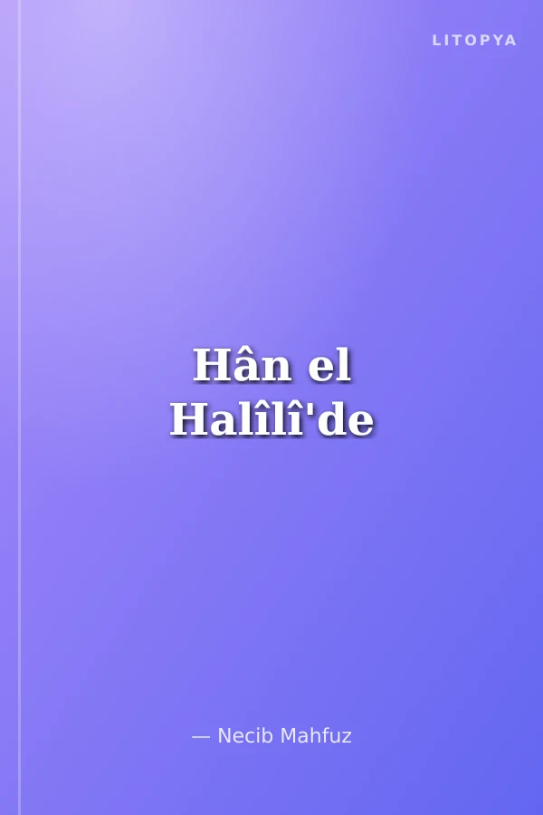 Hân el Halîlî'de