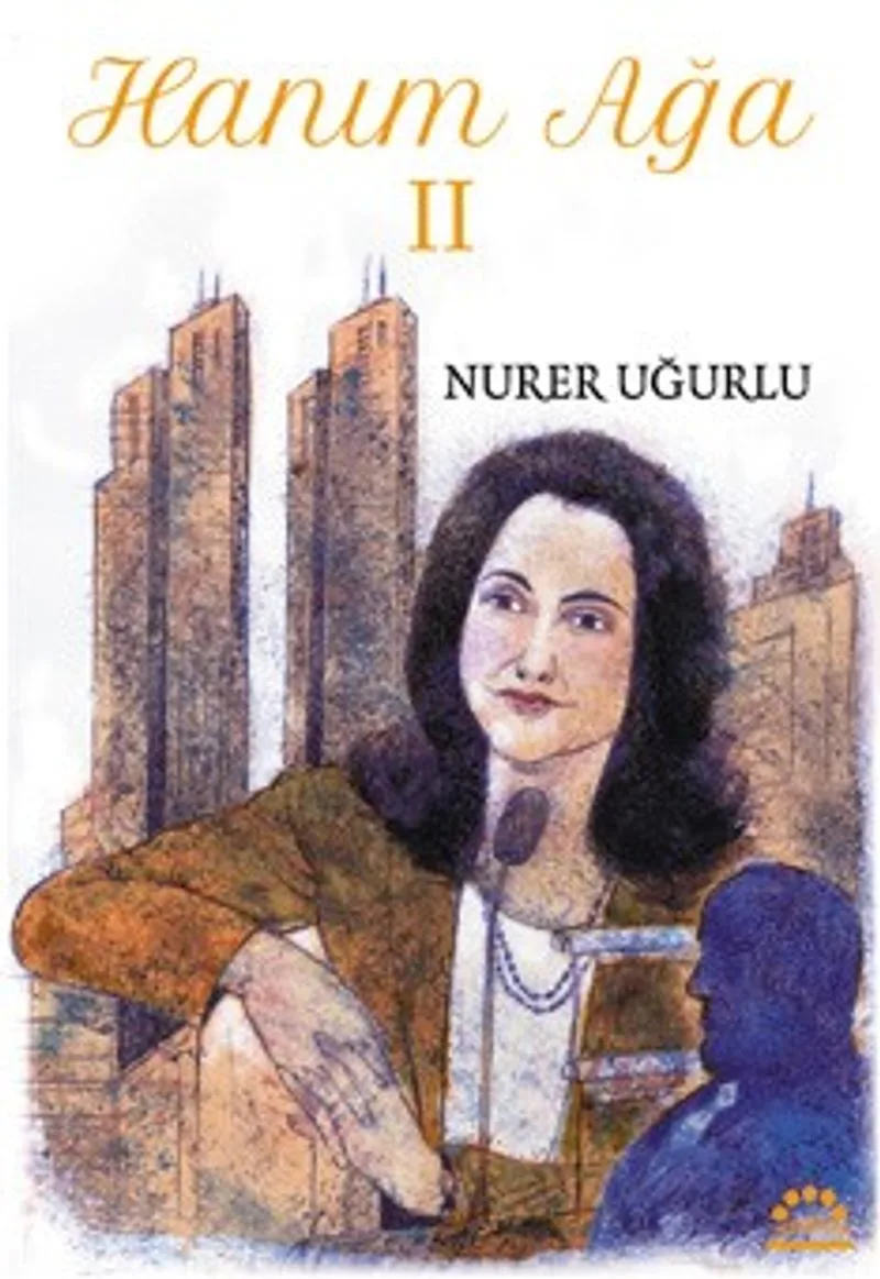 Hanım Ağa 2