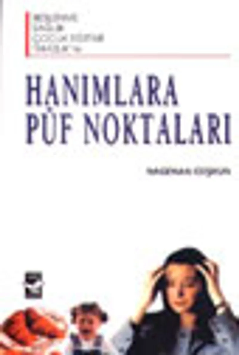 Hanımlara Püf Noktaları
