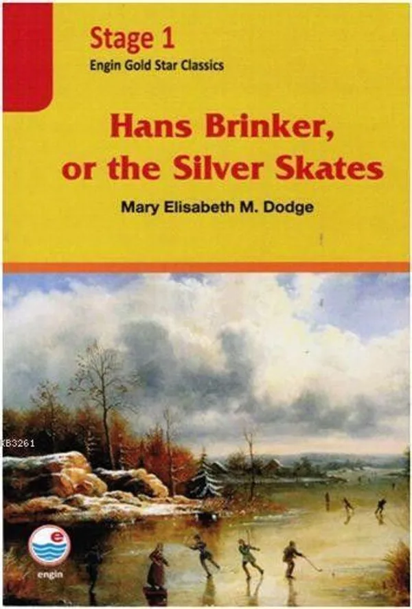 Hans Brinker, ot the Silver Skates / Stage 1