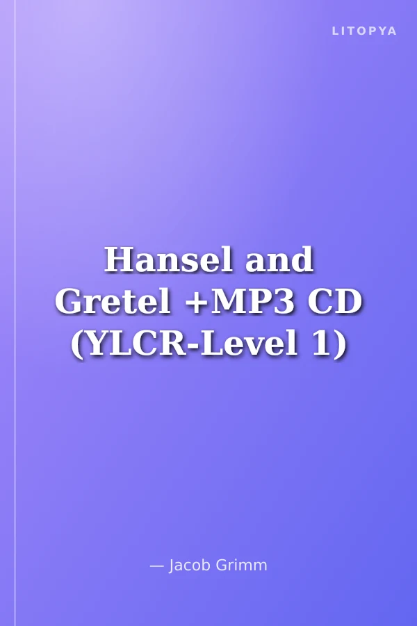 Hansel and Gretel +MP3 CD (YLCR-Level 1)