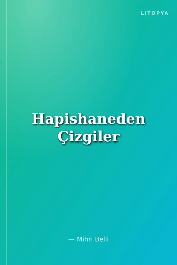 Hapishaneden Çizgiler