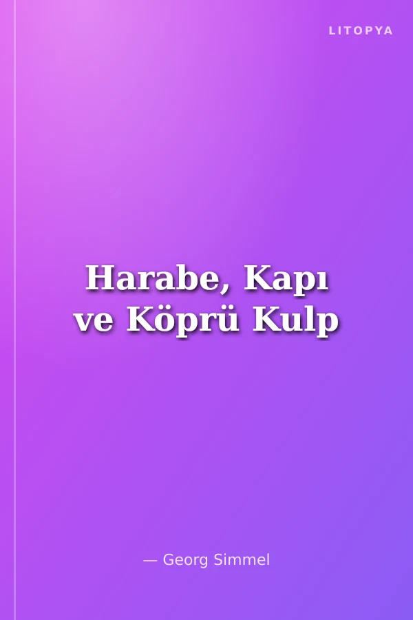 Harabe, Kapı ve Köprü Kulp